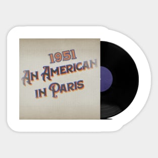 RETRO VINYL MOVIES AN AMERICAN IN PARIS Sticker